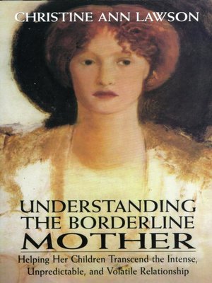cover image of Understanding the Borderline Mother